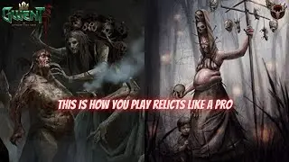 GWENT | How To Play Relict Like A Pro | The Emperor Not Impressed With The 3 Nilfgaardian Players