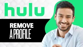 Как удалить кого-то или профиль из аккаунта Hulu (полное руководство)