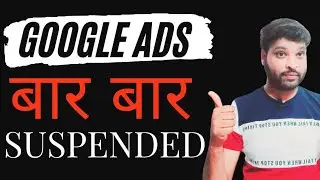 Why Google Ads Account Suspended Again And Again | Tech Talks #188