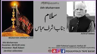 Salam || Janab Ashraf Abbas || Fitfh Muharram || Muharram1444ah-2023
