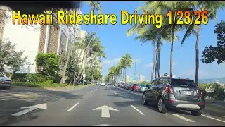 Hawaii Rideshare Driving 1/28/26 in Honolulu, Oahu, Hawaii