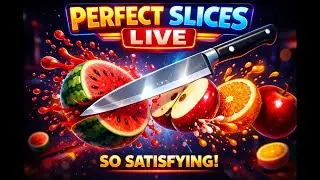 Perfect Slices Live 🔪🍉 | Satisfying Fruit Cutting Game |#perfectsliceslive #livegaming #liveshorts