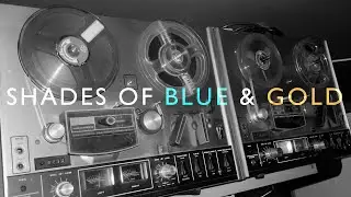 Shades Of Blue & Gold - Experimental Soundscape