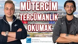 İNGİLİZCE MÜTERCİM TERCÜMANLIK BÖLÜMÜ OKUMAK | İSTANBUL 29 MAYIS ÜNİVERSİTESİ