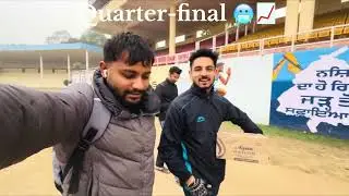3rd day my team round 2 match quarter-final ￼