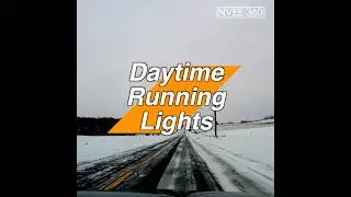 Winter Driving - Daytime Running Lights