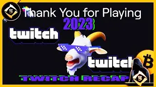 TWITCH RECAP | 2023 YEAR END REVIEW