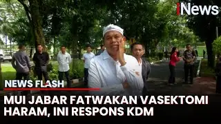Dedi Mulyadi Tanggapi Fatwa Haram MUI soal Vasektomi Jadi Syarat Penerima Bansos | News Flash