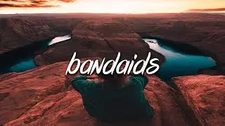 JXVE - Bandaids (Lyrics)
