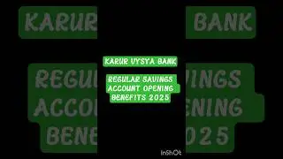 KARUR VYSYA BANK REGULAR SAVINGS ACCOUNT OPENING BENEFITS 2025 #shortsfeed #KVB