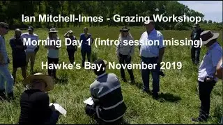 Ian Mitchell Innes 1/5 - Soils - NZ Grazing Workshop