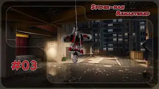 Spider-man Remastered - стрим прохождение #03