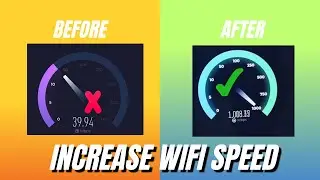 How To Increase WIFI Speed On Windows 10/11