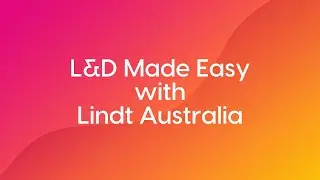 L&D Made Easy with Lindt Australia