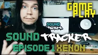 SOUND TRACKER #1 - THE MUSIC OF XENON || analysis by GamePlayMetal