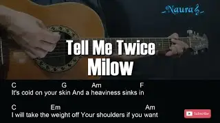 Milow - Tell Me Twice Guitar Chords Lyrics