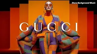 The Best Store Music for Fashion Brands - Gucci Vibe Playlist for Retail Spaces