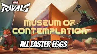 Museum of Contemplation &ndash; ALL Items & Easter Eggs | Marvel Rivals