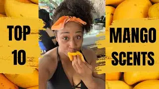 10 лучших ароматов манго, которые вам понадобятся весной и летом