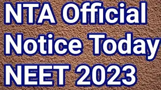 NTA Official Notice Today NEET 2023