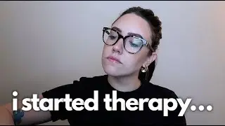 i started therapy... (honest mental health update) | Katie Carney