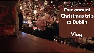 Our annual Christmas trip to the pub in Dublin | Dec 2025 | Terry Gorry Vlog