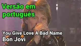 You Give Love A Bad Name (vers&atilde;o em portugu&ecirc;s) - Bon Jovi | IA Cover