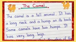 Essay On The Camel in English || The Camel essay in English || The Camel paragraph in English