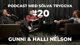 #20 Gunni & Halli Nelson me&eth; S&ouml;lva Tryggva