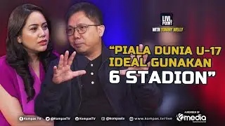Tommy Welly Usul Gunakan 6 Stadion Saat Piala Dunia U-17 | Livi On Point