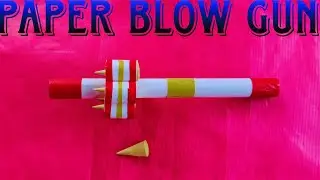 HOW TO MAKE PAPER BLOW GUN #subscribe 