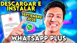 WhatsApp Plus 2025 COMO Descargar e Instalar para ANDROID desde 0 ✅ CON y SIN VINCULACI&Oacute;N