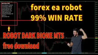 forex ea robot | 99% win rate | dark dione mt5 robot | free download | king trader