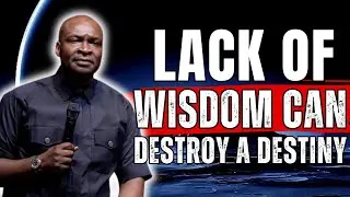 Apostle Joshua Selman ❁ LACK OF WISDOM CAN DESTROY A DESTINY
