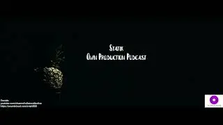 Own production podcast 002: Statik
