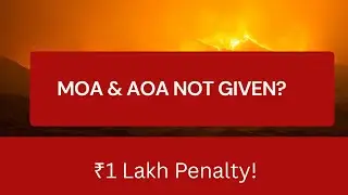 Penalty for Not Giving MOA & AOA to Members | Section 17 Companies Act | MCA Compliance 2025 Guide