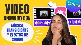 Cómo crear un Video con Animaciones, Música, Transiciones y Efectos de Sonido [2022]