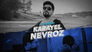 Karayel - Nevroz (Teaser)