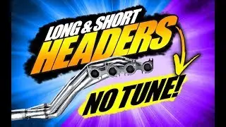 Headers w/ NO TUNE...