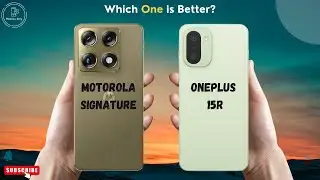 Motorola Signature vs OnePlus 15R