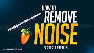 How to Remove Noise from Vocals in FL Studio | FL Studio Tutorial | Synth Studio's