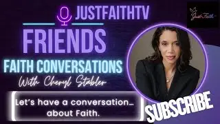 JUSTFAITHTV Conversations with friends - VISIONS & DREAMS: Michael Ward, LosAngeles, California 