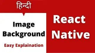 ImageBackground in React Native Hindi | ImageBackground in react native