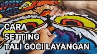 Tutorial cara pasang dan setting tali goci layangan Celepuk Knockdown #viral #fypシ #2024 #layangan