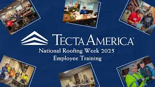 National Roofing Week 2025 Training Tecta America