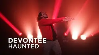 Devont&eacute;e | Haunted | First Play Live
