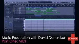 Music Plus // Music Production Tutorial with David Donaldson (Part 1 | MIDI)