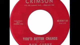 Dan Curry And His Mentors Of Soul  - You&acute;d Better Change