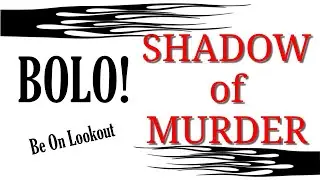 BOLO! Shadow of Murder by Lauren Carr