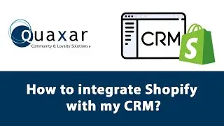 How to integrate Shopify with my CRM?